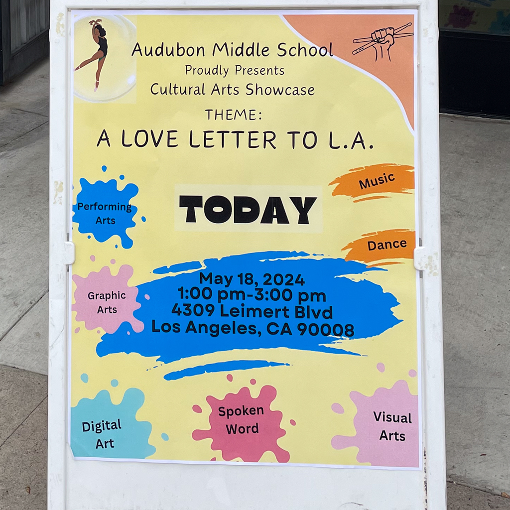 Audubon Middle School presents Cultural Arts Showcase Theme: A Love Letter To L.A.